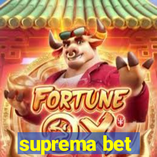 suprema bet